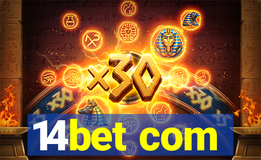 14bet com